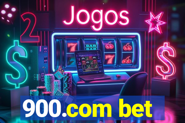 900.com bet